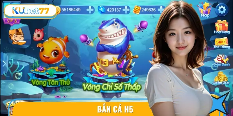 Bắn Cá H5: Tựa Game Bắn Cá Online Đỉnh Cao Tại KUBET77 3 ban ca h5